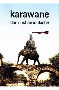 Karawane de Dan Cristian Iordache