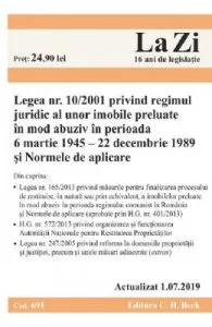 Legea nr.10 din 2001 privind regimul juridic al unor imobile preluate in mod abuziv Act. 1.07.2019