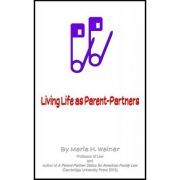 Living Life as Parent-Partners