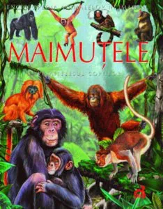Maimutele pe intelesul copiilor de Emilie Beaumont