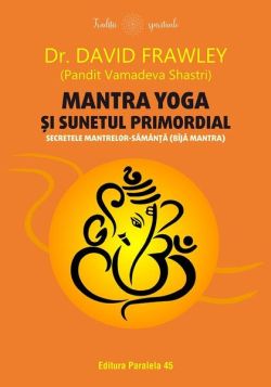 Mantra yoga și sunetul primordial