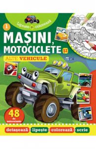 Masini, motociclete si alte vehicule. Lipeste si coloreaza
