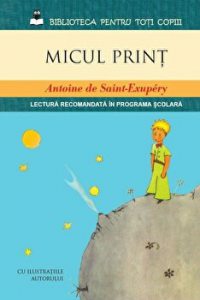 Micul print. Lectura recomandata in programa scolara.