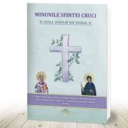 Minunile Sfintei Cruci in vietile sfintilor din secolul III