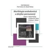 Morfologia endodontica a dintilor permanenti de Conf. Univ. Dr. Paula Perlea
