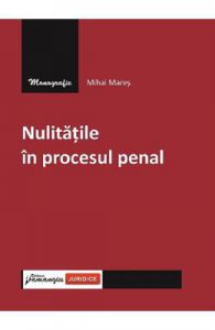Nulitatile in procesul penal