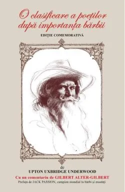 O clasificare a poeților după importanța bărbii. Ediție comemorativă (RESIGILAT) de Upton Uxbridge Underwood