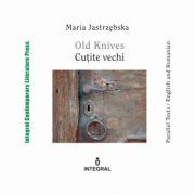 Old Knives. Cutite vechi