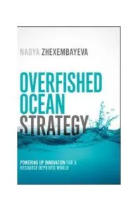 Overfished Ocean Strategy de Nadya Zhexembayeva