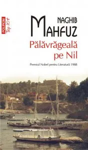 Palavrageala pe Nil de Naghib Mahfuz