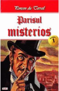 Parisul misterios vol.1 de Ponson du Terrail