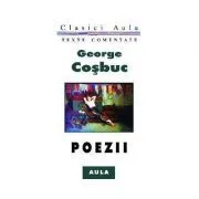 Poezii (texte comentate) de George Cosbuc