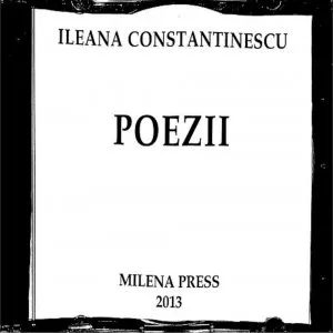Poezii de Ileana Constantinescu