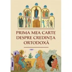 Prima mea carte despre credinta ortodoxa de Serioja Popov