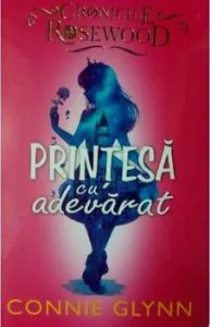 Printesa cu adevarat de Connie Glynn