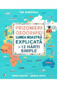 Prizonierii geografiei