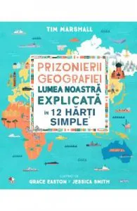Prizonierii geografiei