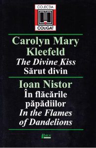 Sarut divin - Carolyn Mary Kleefeld. In flacariile papadiilor
