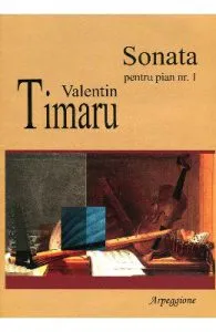 Sonata Pentru Pian Nr.1 de Valentin Timaru