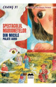 Spectacolul marionetelor din micile palate aurii