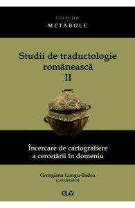 Studii de traductologie romaneasca Vol.2
