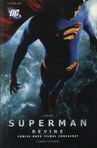 Superman revine. Comics dupa filmul consacrat