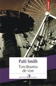 Torcatoarea de vise de Patti Smith