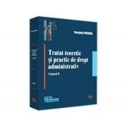 Tratat teoretic si practic de drept administrativ. Volumul 2 de Verginia Vedinas
