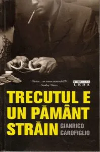 Trecutul e un pamant strain
