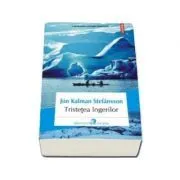 Tristetea ingerilor. A doua parte a trilogiei Fiordurilor de Jon Kalman Stefansson