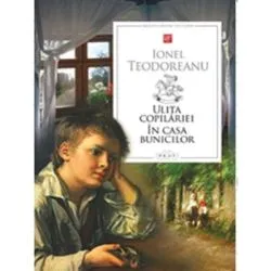 Ulita copilariei. In casa bunicilor de Ionel Teodoreanu