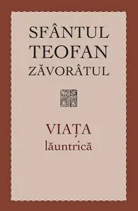 Viata launtrica de Sfantul Teofan Zavoratul