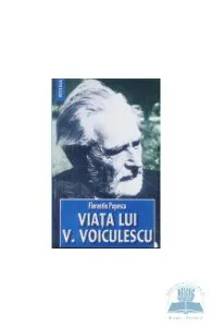 Viata lui V. Voiculescu de Florentin Popescu