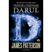 Vrajitor si Vrajitoare. Darul. Volumul 2 de James Patterson