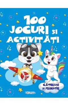 100 Jocuri si activitati