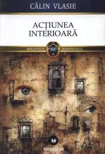 Actiunea interioara de Calin Vlasie