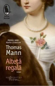 Alteta Regala de Thomass Mann