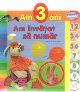 Am 3 ani. Am invatat sa numar