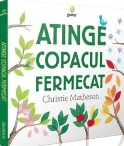 Atinge copacul fermecat de Christie Matheson