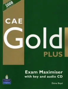 CAE Gold Plus Exam Maximiser with key and audio CD de Elaine Boyd