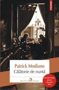 Calatorie de nunta de Patrick Modiano