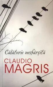 Calatorie nesfarsita de Claudio Magris
