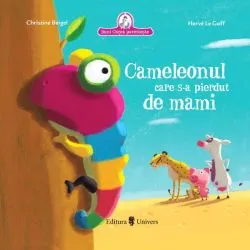 Cameleonul care s-a pierdut de mami de Christine Beigel