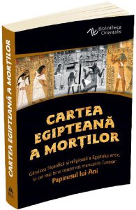 Cartea egipteana a mortilor. Papirusul lui Ani