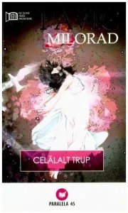 Celalalt trup de Milorad Pavic