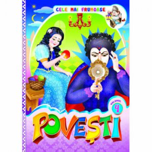 Cele mai frumoase povesti. Vol. 4