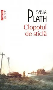 Clopotul de sticla de Sylvia Plath