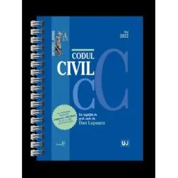 Codul civil Mai 2022 Editie spiralata de Lupascu Dan