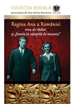 Colectia Regala Vol. 22: Regina Ana a Romaniei