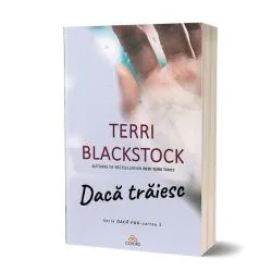 Dacă trăiesc (Vol. 3) de Terri Blackstock